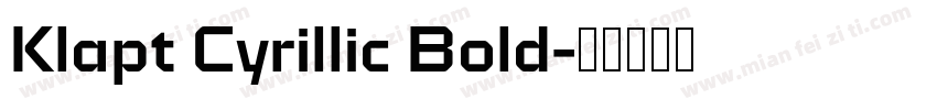 Klapt Cyrillic Bold字体转换